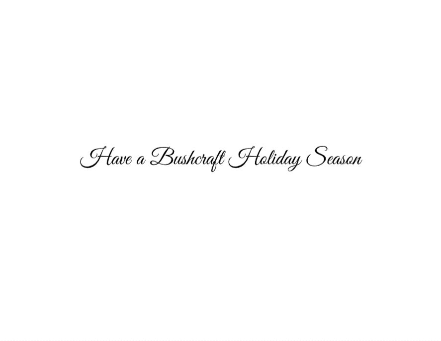 Pack of 10 Bushcraft Holiday Cards (standard envelopes) (US or CA only)